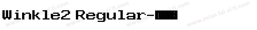 Winkle2 Regular字体转换